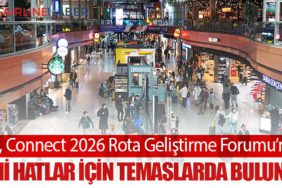 İSG, Connect 2026 Rota Geliştirme Forumu’nda Yeni Hatlar İçin Temaslarda Bulundu
