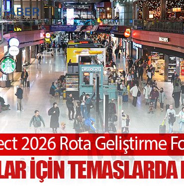 İSG, Connect 2026 Rota Geliştirme Forumu’nda Yeni Hatlar İçin Temaslarda Bulundu