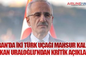 İran’da İki Türk Uçağı Mahsur Kaldı: Bakan Uraloğlu’ndan Kritik Açıklama