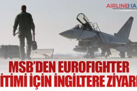 MSB’den Eurofighter Eğitimi İçin İngiltere Ziyareti