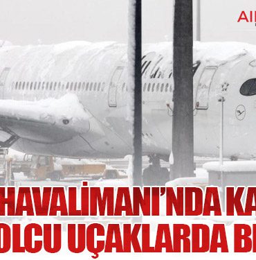 Münih Havalimanı’nda Kar Krizi: 600 Yolcu Uçaklarda Bekledi