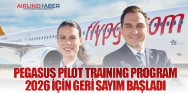 Pegasus Pilot Training Program 2026 için geri sayım başladı