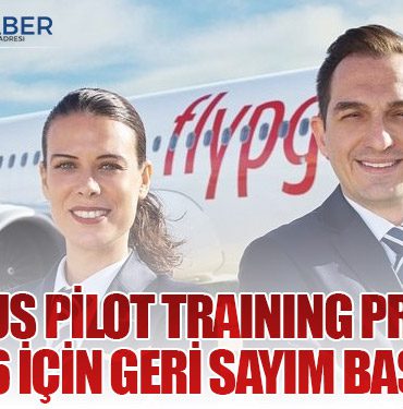 Pegasus Pilot Training Program 2026 için geri sayım başladı