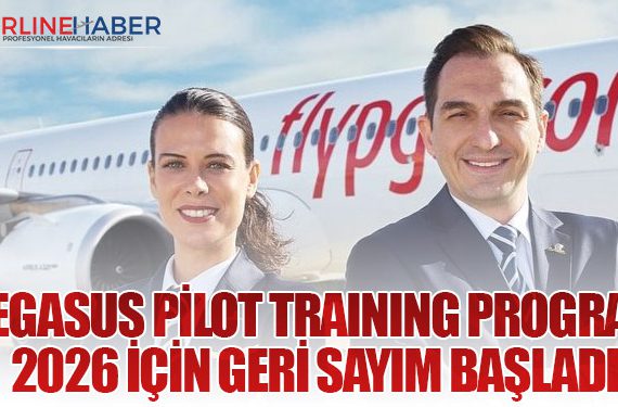 Pegasus Pilot Training Program 2026 için geri sayım başladı