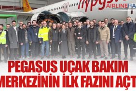 Pegasus Uçak Bakım Merkezinin İlk Fazını Açtı
