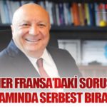 Sani Şener Fransa’daki Soruşturma Kapsamında Serbest Bırakıldı