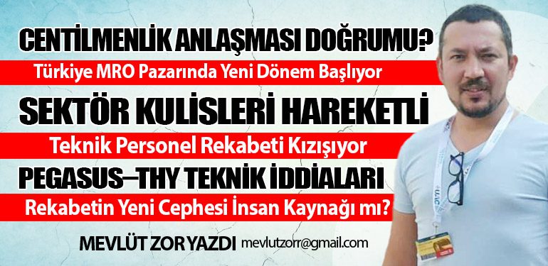 Sektör Kulisleri Hareketli: Teknik Personel Rekabeti Kızışıyor. Centilmenlik Anlaşması Doğrumu?