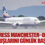 SunExpress Manchester–Dalaman Gece Uçuşlarını Günlük Başlatıyor