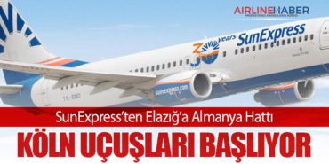 SunExpress’ten Elazığ’a Almanya Hattı: Köln Uçuşları Başlıyor