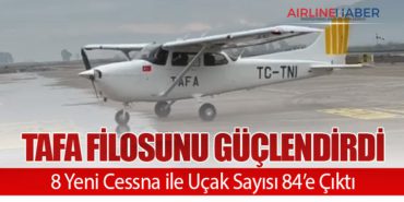 TAFA Filosunu Güçlendirdi: 8 Yeni Cessna ile Uçak Sayısı 84’e Çıktı