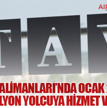 TAV-Havalimanları’nda-Ocak-2026’da-6,9-Milyon-Yolcuya-Hizmet-Verildi