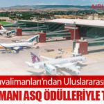 TAV Havalimanları’ndan Uluslararası Başarı: 4 Havalimanı ASQ Ödülleriyle Taçlandı