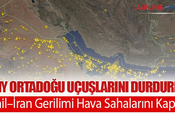 THY Ortadoğu Uçuşlarını Durdurdu: İsrail–İran Gerilimi Hava Sahalarını Kapattı