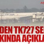 THY’den TK727 Seferi Hakkında Açıklama