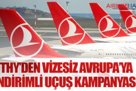 THY’den Vizesiz Avrupa’ya İndirimli Uçuş Kampanyası