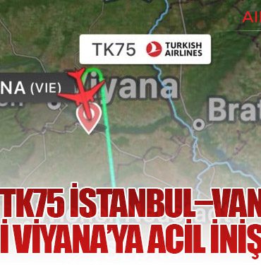 THY’nin TK75 İstanbul–Vancouver Seferi Viyana’ya Acil İniş Yaptı