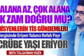 Az alana az, çok alana çok zam doğru mu? Teknisyenlerin Tis Gündemleri