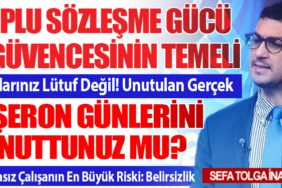 Toplu Sözleşme Gücü: İş Güvencesinin Temeli. Haklarınız Lütuf Değil! Unutulan Gerçek