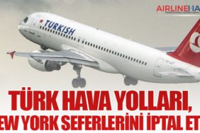 Türk Hava Yolları, New York Seferlerini İptal Etti