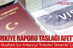 Türkiye Raporu Taslağı AFET’te: Vize Muafiyeti İçin Ankara’ya “Kriterleri Tamamla” Çağrısı