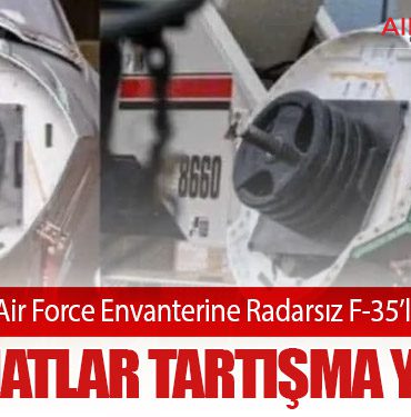 United States Air Force Envanterine Radarsız F-35’ler Girdi İddiası: Teslimatlar Tartışma Yarattı