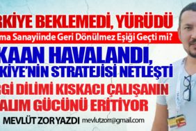 KAAN Havalandı, Türkiye’nin Stratejisi Netleşti - Vergi Dilimi Kıskacı Çalışanın Alım Gücünü Eritiyor