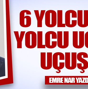 6 Yolcusuz Yolcu Uçağı Uçuşu