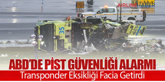 ABD’de Pist Güvenliği Alarmı: Transponder Eksikliği Facia Getirdi