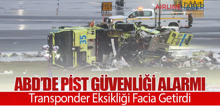 ABD’de Pist Güvenliği Alarmı: Transponder Eksikliği Facia Getirdi