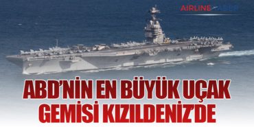 ABD’nin En Büyük Uçak Gemisi Kızıldeniz’de