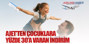 AJet’ten Çocuklara Yüzde 30’a Varan İndirim