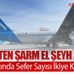 AJet’ten Şarm el Şeyh Atağı: 2026 Yazında Sefer Sayısı İkiye Katlanıyor