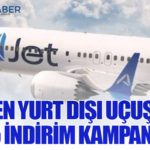 AJet’ten Yurt Dışı Uçuşlarda %25 İndirim Kampanyası
