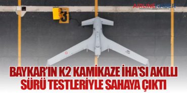 Baykar’ın K2 Kamikaze İHA’sı Akıllı Sürü Testleriyle Sahaya Çıktı