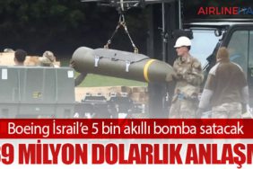 Boeing İsrail’e 5 bin akıllı bomba satacak: 289 milyon dolarlık anlaşma