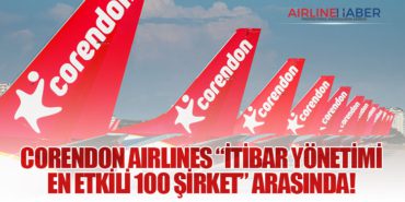 Corendon Airlines “İtibar Yönetimi En Etkili 100 Şirket” arasında!
