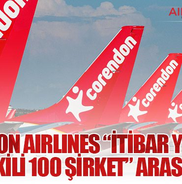 Corendon Airlines “İtibar Yönetimi En Etkili 100 Şirket” arasında!