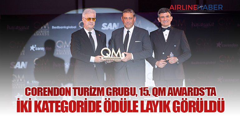 Corendon Turizm Grubu, 15. QM Awards’ta iki kategoride ödüle layık görüldü