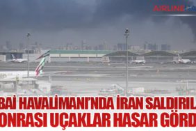 Dubai Havalimanı’nda İran Saldırıları Sonrası Uçaklar Hasar Gördü