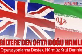 İngiltere’den Orta Doğu Hamlesi: ABD Operasyonlarına Destek, Hürmüz Krizi Derinleşiyor