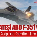 İran Ateşi ABD F-35’i Vurdu: Orta Doğu’da Gerilim Tırmanıyor