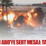 İran’dan ABD’ye Sert Mesaj: Takipteyiz