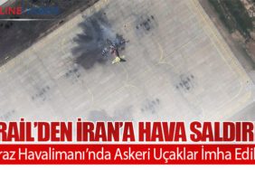 İsrail’den İran’a Hava Saldırısı: Şiraz Havalimanı’nda Askeri Uçaklar İmha Edildi