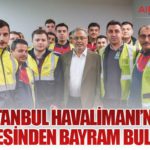 İstanbul Havalimanı’nda TGS Ailesinden Bayram Buluşması