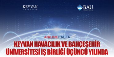 KEYVAN Havacılık ve Bahçeşehir Üniversitesi İş Birliği Üçüncü Yılında
