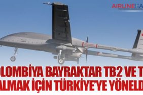 Kolombiya Bayraktar TB2 ve TB3 almak için Türkiye’ye yöneldi