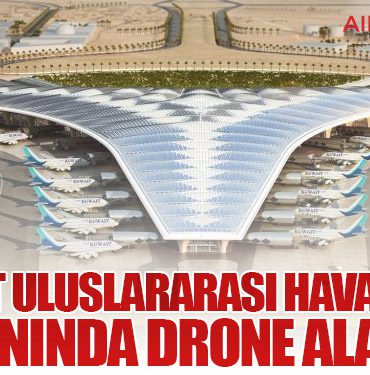 Kuveyt Uluslararası Havalimanı Yakınında Drone Alarmı