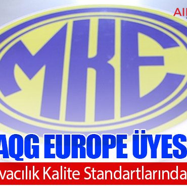 MKE, IAQG Europe Üyesi Oldu: Küresel Havacılık Kalite Standartlarında Söz Sahibi
