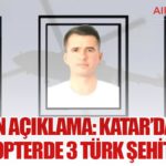 MSB’den Açıklama: Katar’da düşen helikopterde 3 Türk şehit oldu