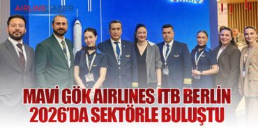 Mavi Gök Airlines ITB Berlin 2026’da Sektörle Buluştu